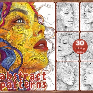 May include: A coloring book with 30 pages featuring abstract patterns of a woman's face. The cover features a colorful illustration of a woman's face with intricate swirls and lines.