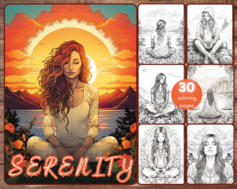 May include: A coloring book with 30 pages featuring illustrations of women meditating in nature. The cover features a woman with long red hair meditating in front of a sunset with the word "SERENITY" in large letters.