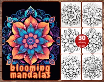 30 Blooming Mandalas Coloring Book, Mandala Inspired Flowers Coloring, Grayscale Printable Coloring for Adults and Kids, Mindfulness