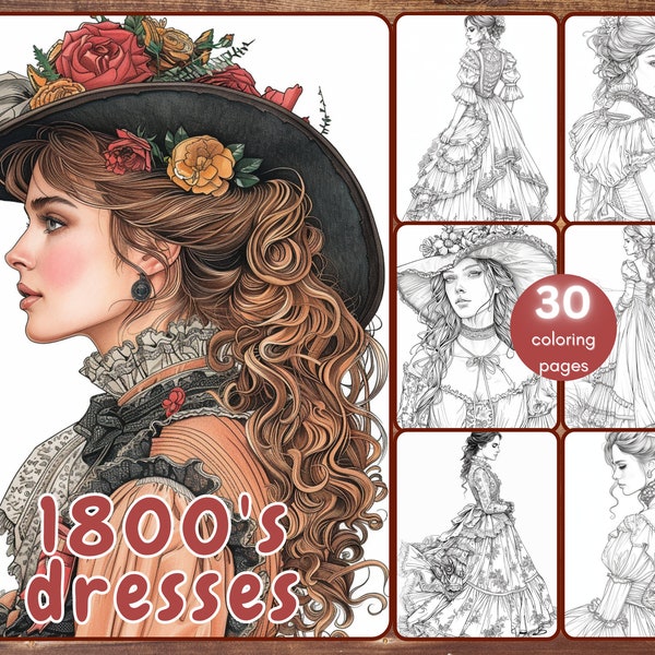 30 1800's Dresses Coloring Book, Grayscale Victorian Women Coloring Pages for Adults, Medieval, Renaissance, Printable PDF, Instant Download