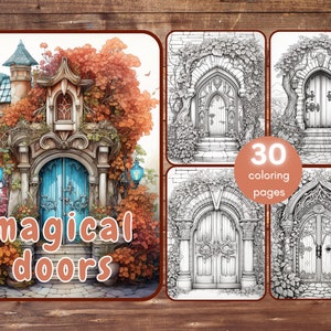 30 Magical Doors Coloring Book, Grayscale Fantasy Secret Doors Coloring Pages for Adults, Floral, Printable PDF, Instant Download