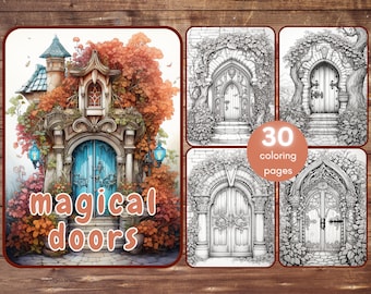 May include: A collection of 30 coloring pages featuring intricate illustrations of magical doors. The doors are adorned with vines, flowers, and other whimsical details. The text "magical doors" is displayed at the bottom of the image.