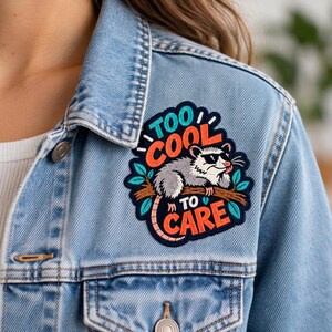 Funny Opossum Patch, Possum Iron On Embroidered Patch, Too Cool to Care Animal Patch for Backpack Jacket Hat, Quirky Possum Gift
