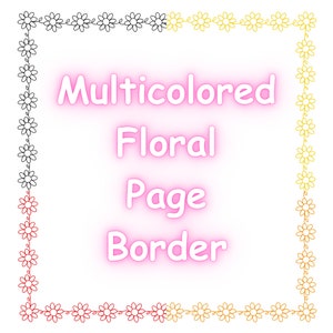 Multicolored Floral Page Border | Multicolored Flowers Page Border | Digital Page Border | Page Border for Kids | 10 Colors