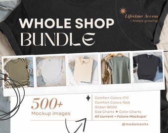 Whole Shop Mockup Bundle, Entire Store Mock-Up Pass, Comfort Colors 1717 T-Shirts, Comfort Color 1566, Gildan 18000, Print on Demand Assets