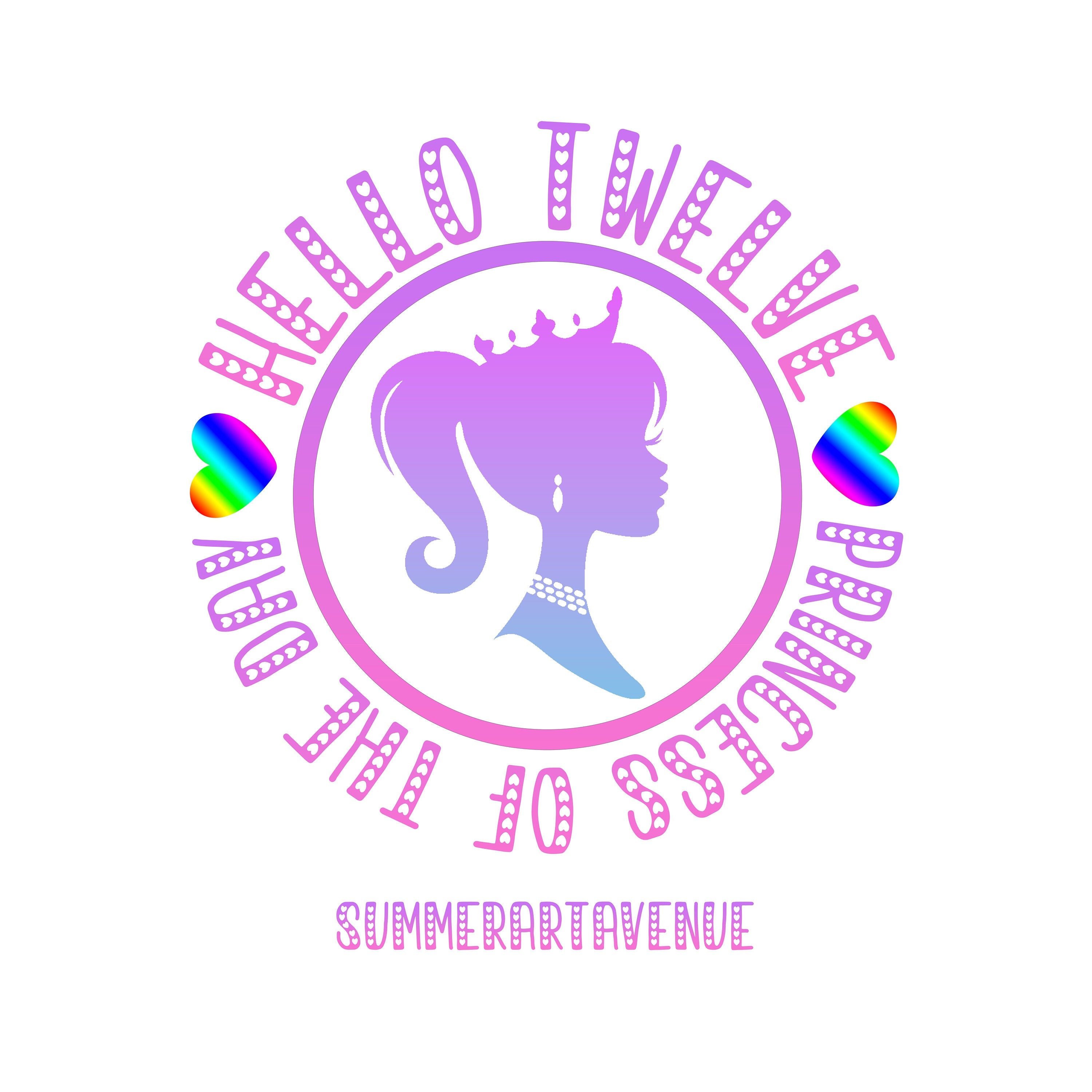 Hello Twelve PNG, Princess of the Day PNG Digital Download, 12th ...