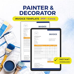 May include: A digital invoice template for painters and decorators, displayed on a tablet and printed paper. The template includes fields for business details, client information, and a breakdown of services. Paintbrushes, paint, and color swatches are also visible.
