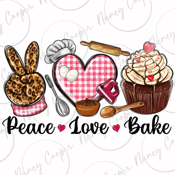 Peace love bake png sublimation design download, pâtisserie png, cooking love png, ustensiles de cuisine png, sublimation designs download