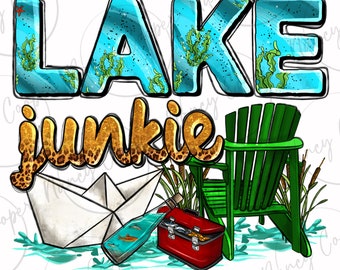 Lake junkie png sublimation design download, junkie png, fisher png, fish png, lake life png, sublimate designs download