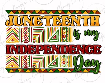 Juneteenth to mój dzień niepodległości png sublimacja projekt do pobrania, Juneteenth png, 1865 vibes png, miesiąc czarnej historii png, projekty do pobrania