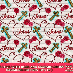 Jesus love with rose and leopard Cross seamless pattern digital paper, Christian digital seamless pattern png, printable scrapbook paper