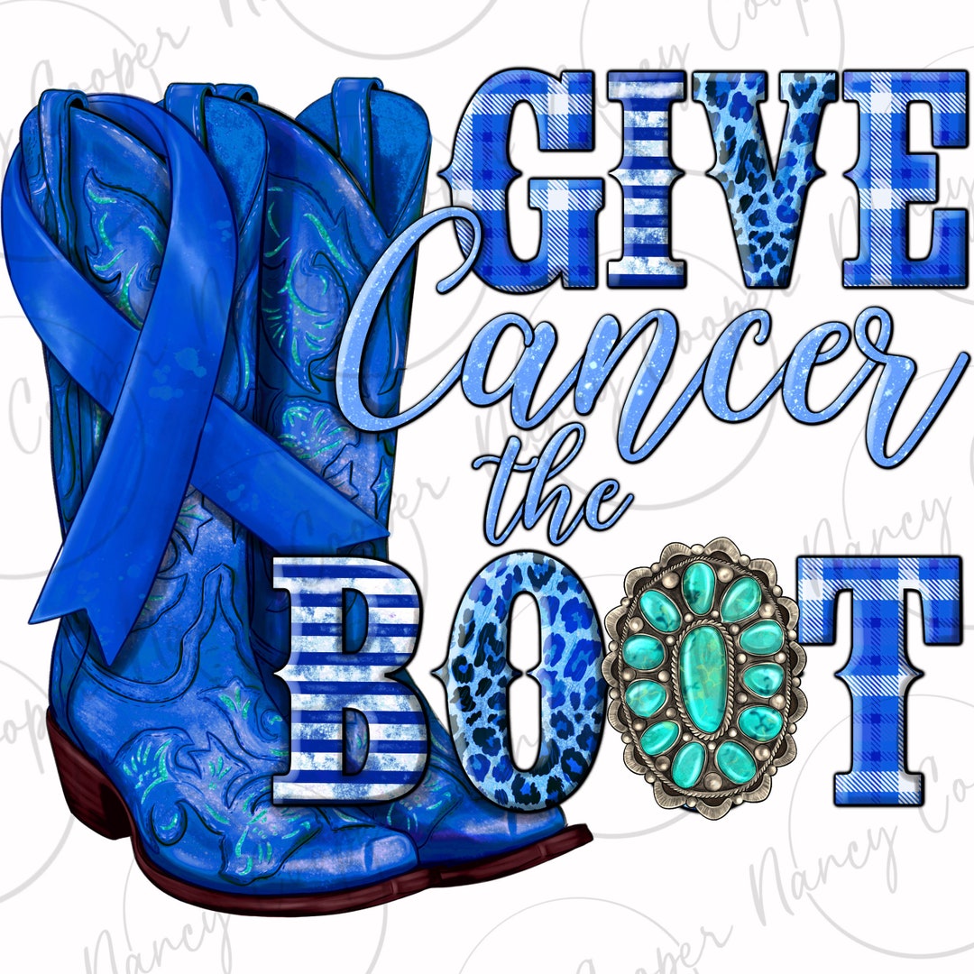 Give Cancer the Boot Colon Cancer Blue Ribbon Png, Colon Cancer Png ...
