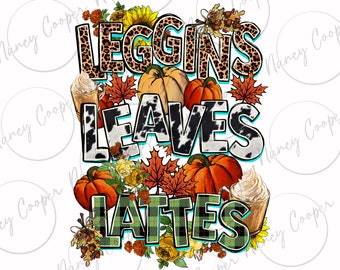 Leggings leaves lattes Fall pumpkin png, Fall png, Hello Fall png, Autumn png, Fall pumpkin png, sublimation design download