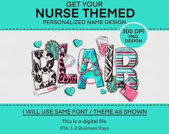 Personalized Nurse Themed Name png sublimation design download, personalized nurse name png, Personalized medical person name Png download