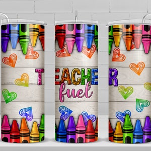 Teacher fuel tumbler 20 oz skinny tumbler png sublimation design download,Teacher tumbler wrap png,School 20 oz tumbler designs,png download