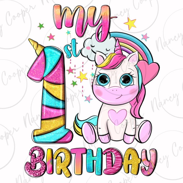 My 1st birthday with cute unicorn png sublimation design download, first birthday png, baby unicorn png, sublimate designs download