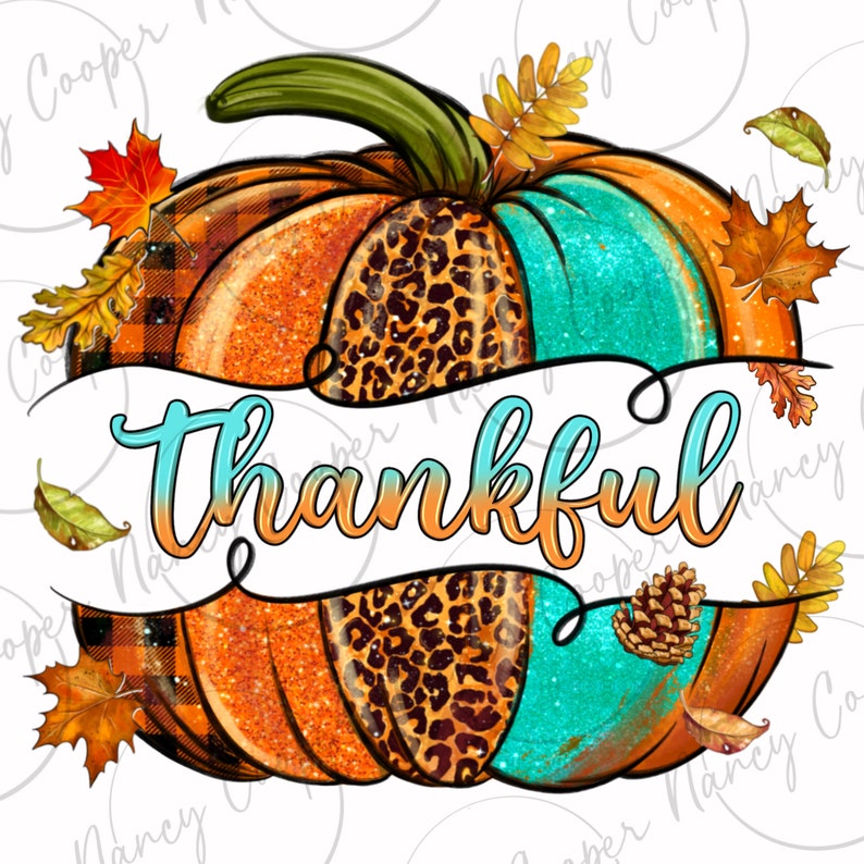 May include: A glittery orange pumpkin with a turquoise, leopard print, and plaid design. The pumpkin has the word "thankful" written across it in a turquoise and orange gradient.