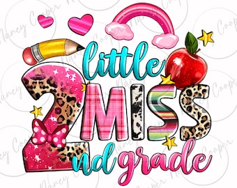 Little miss second grade png sublimation design download, 2nd grade png, graduation png, back to school png, sublimate designs download