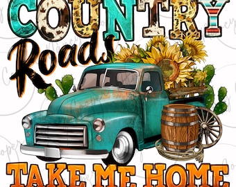 Landwegen brengen me naar huis vintage vrachtwagen png, western png ontwerp, western truck png, country western png, sublimatieontwerpen downloaden