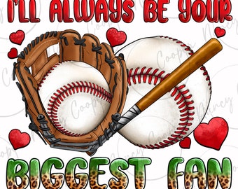 Zawsze będę twoim największym fanem baseball png sublimacja projekt do pobrania, baseball png, game day png, sport png, fan baseballu, wzory do pobrania