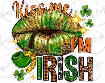 Kiss me i'm Irish with lip png sublimation design download, Happy St. Patrick's Day png, St, Patrick's png, sublimate designs download