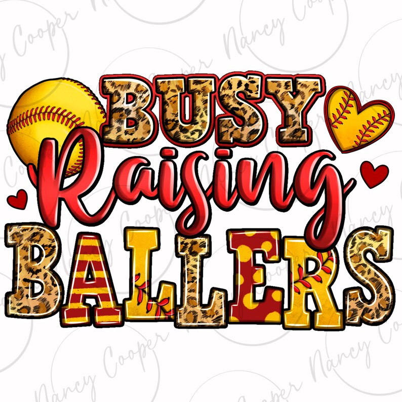 Busy Raising Ballers Softball Png Sublimation Design Download, Sport ...