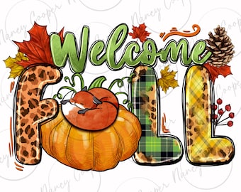 Welcome Fall png sublimation design, Fall png, Hello Fall png, Autumn png, western Fall png, sublimation design download