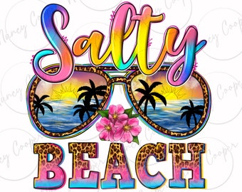 Salty beach png sublimation design download, summer vibes png, western beach png, hello summer png, sublimate designs download