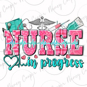 May include: Pink and blue graphic design with the text "NURSE in progress" and medical symbols like a stethoscope, a heart, a syringe, and a caduceus.