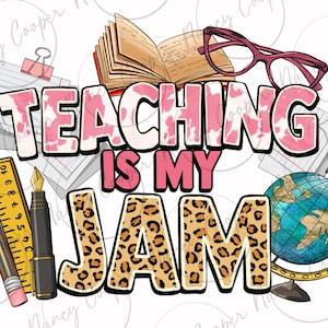 Teaching is my jam png sublimation design download, Teacher&#39;s Day png, Teacher life png, back to school png, sublimate designs download