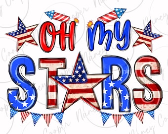 Oh mis estrellas png descarga de diseño de sublimación, 4 de julio png, diseño de EE. UU. png, Día de la Independencia png, descarga de diseños sublimados