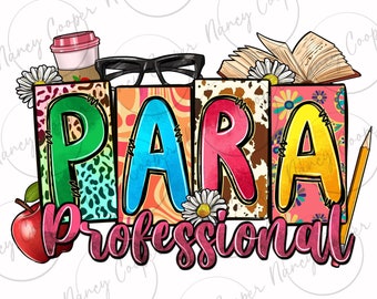 Para Professional png sublimation design download, Teacher's Day png, back to school png, school love png, sublimate designs download