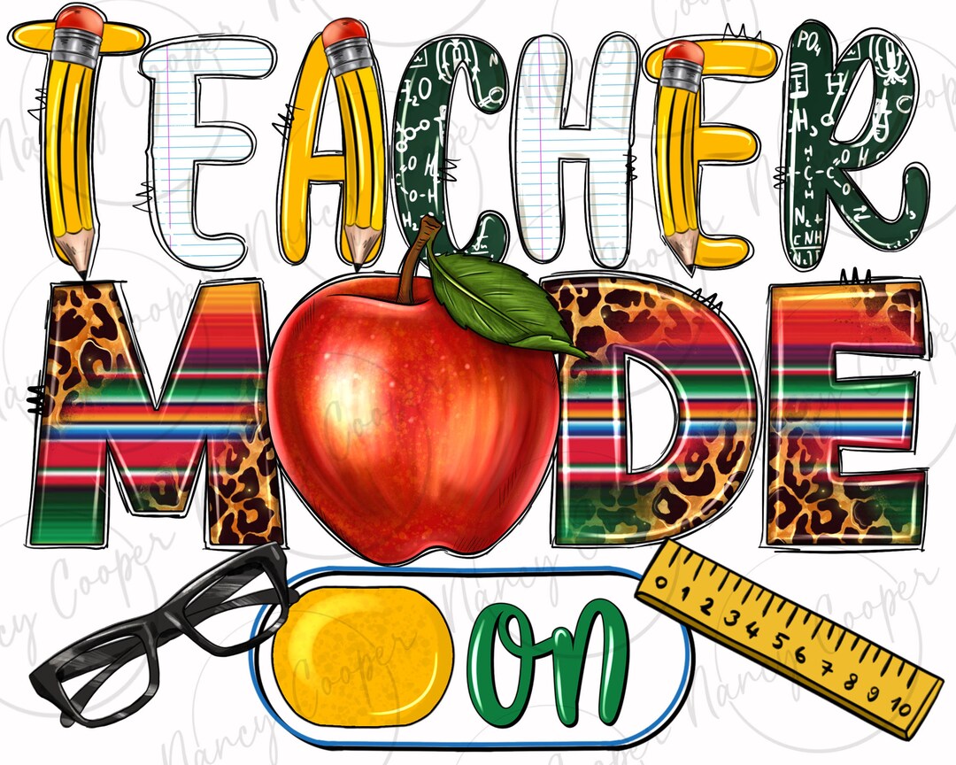 Teacher Mode on Png Sublimation Design Download, Teacher's Day Png ...