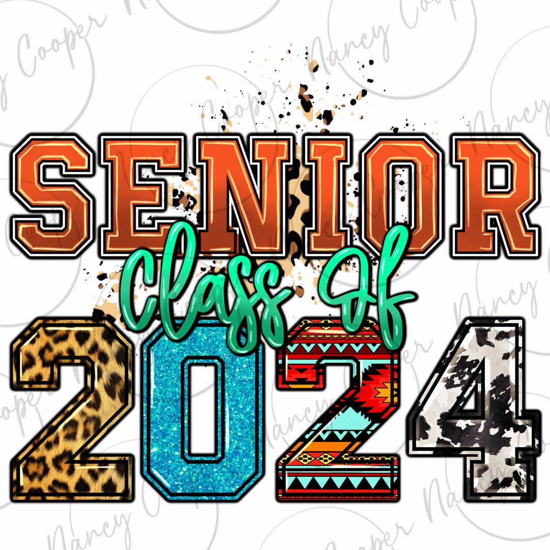 Senior Class of 2024 Png Sublimation Design Download, Senior 2024 Png ...