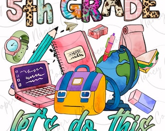 5e leerjaar laten we dit doen png sublimatieontwerp downloaden, afstuderen png, vijfde leerjaar png, schoolvibes png, sublimeren ontwerpen downloaden