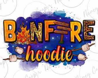 Bonfire hoodie png sublimation design download, camp life png, camping png, camp fire png, sublimate designs download