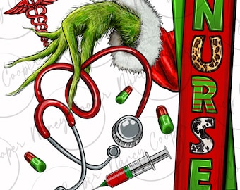 May include: A green Grinch hand wearing a Santa hat holds a red stethoscope with a green and red medical symbol. The word "NURSE" is written in green letters on a red background with a leopard print, cow print, and red and white stripes.