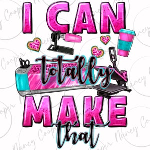 I can totally make that png sublimation design download, happy crafter png, craft love png, western png design, sublimate designs download