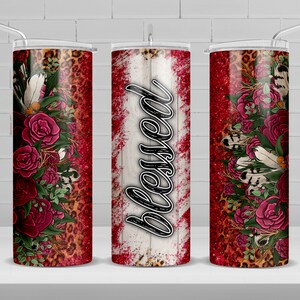 Blessed floral 20 oz skinny tumbler png, western tumbler wrap png, western 20 oz tumbler designs, Christian png, roses tumbler png download