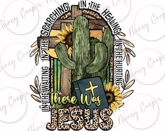 There was Jesus png sublimation design download, Christian png, Religious png, Jesus png, Bible Verse png, sublimate designs download