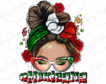 Mexicana messy bun png sublimation design download, Mexican Day png, Mexico png, Mexican png, messy bun png, sublimate designs download