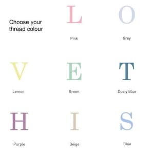 May include: A chart showing different thread colors for embroidery. The colors are pink, grey, lemon, green, dusty blue, purple, beige, and blue. The text "Choose your thread color" is at the top of the chart.