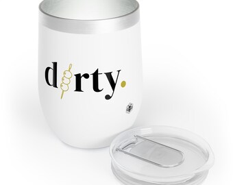 May include: White stainless steel tumbler with a silver lid and the word "dirty." printed in black with a gold skewer and olives graphic.