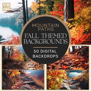 Fall/Autumn Themed Backdrops, Digital Photography Bundle of Exterior Fall Colors, Mountain Paths Style, 50 Backdrops Bundle