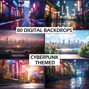80 Cyberpunk Themed Backdrops, Digital Photography Bundle of Exterior Sci-Fi Backgrounds in Various Locations, Times of Day, and Weather.