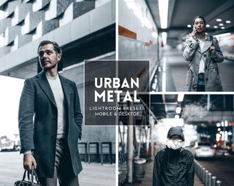 15 Urban Metal Lightroom Presets: Mobile & Desktop Photo Filters