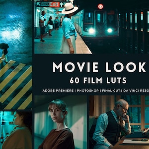 May include: A collage of images showcasing a variety of scenes, including a person walking on a zebra crossing, a woman standing in front of a train, and a man sitting at a desk. The text "MOVIE LOOK 60 FILM LUTS" is displayed in white letters on a dark blue background. The text "ADOBE PREMIERE | PHOTOSHOP | FINAL CUT | DA VINCI RESOLVE" is displayed in white letters on a dark blue background.