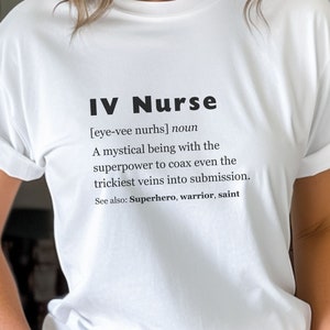 IV Nurse Definition t-Shirt, Care Tee, IV Nurse Gifts, Cute Shirt, Healthcare Worker, Gift For carer, special person