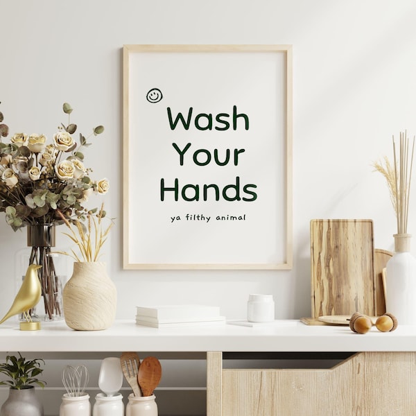 Wash Your Hands Sign | wash your hands | funny bathroom wall décor | Wall Art Cute Minimalist | Decor Digital Download