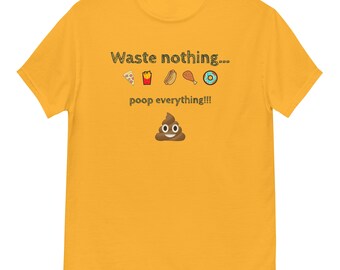 Waste Nothing - Classic tee